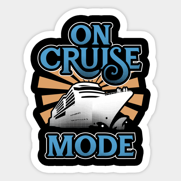 On Cruise Mode Cruising Vacation Gift Sticker by Dolde08